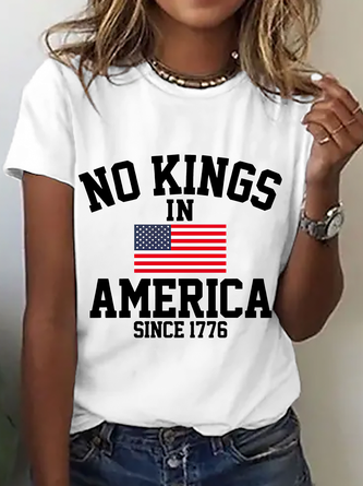 No Kings In America Since 1776 Cotton T-Shirt