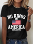 No Kings In America Since 1776 Cotton T-Shirt